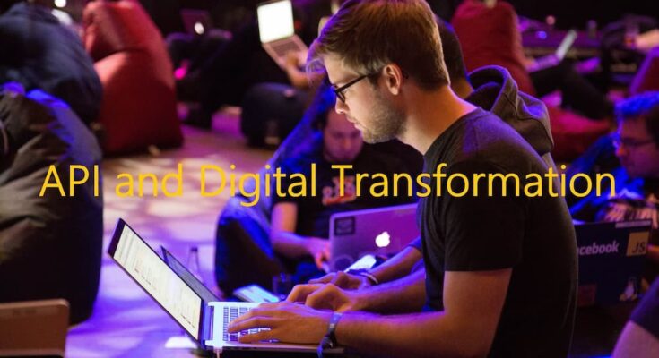 API and Digital Transformation